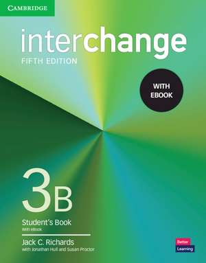 Interchange Level 3B Student's Book with eBook de Jack C. Richards