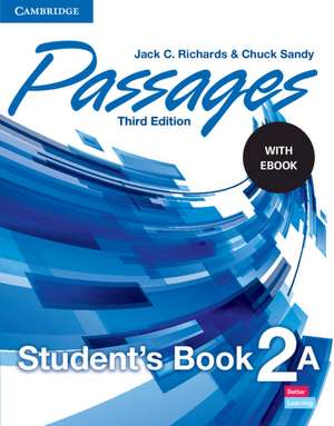 Passages Level 2 Student's Book A with eBook de Jack C. Richards