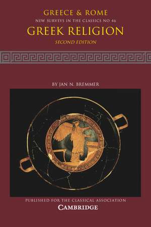 Greek Religion: Volume 46 de Jan N. Bremmer