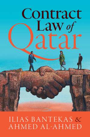 Contract Law of Qatar de Ilias Bantekas