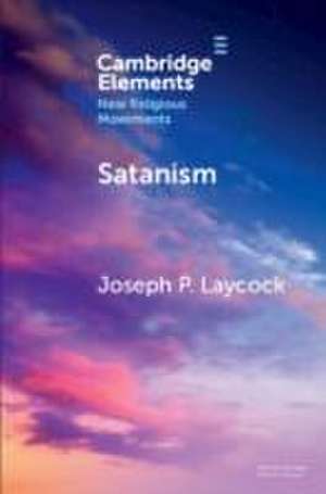 Satanism de Joseph P Laycock