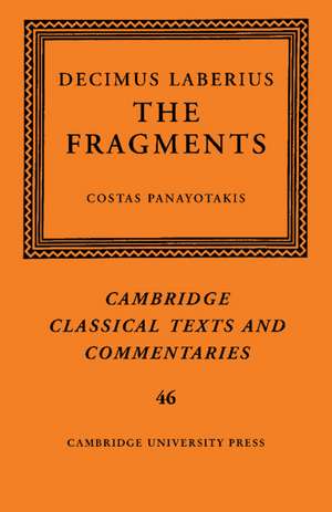 Decimus Laberius: The Fragments de Costas Panayotakis