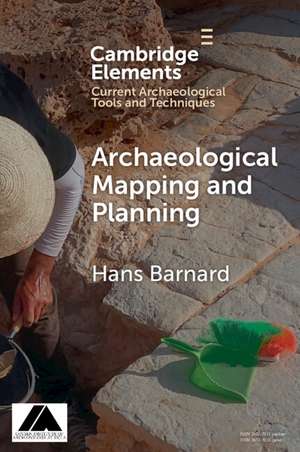 Archaeological Mapping and Planning de Hans Barnard