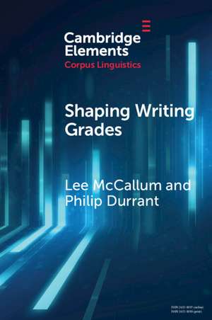 Shaping Writing Grades: Collocation and Writing Context Effects de Lee McCallum