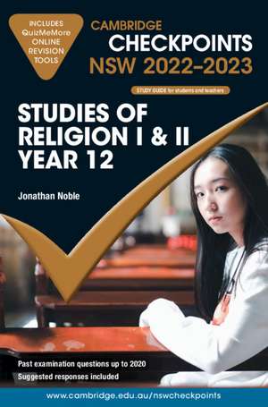 Cambridge Checkpoints NSW Studies of Religion I & II Year 12 2022–2023 de Jonathan Noble