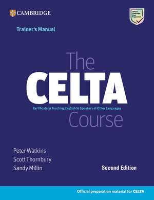 The CELTA Course Trainer's Manual de Peter W. Atkins