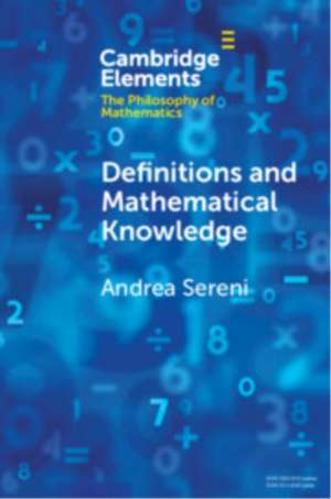 Definitions and Mathematical Knowledge de Andrea Sereni