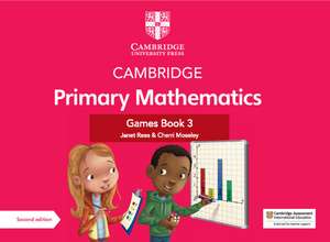 Cambridge Primary Mathematics Games Book 3 with Digital Access de Janet Rees