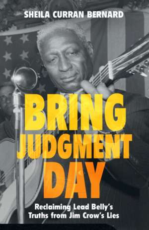 Bring Judgment Day de Sheila Curran Bernard