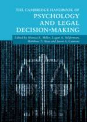 The Cambridge Handbook of Psychology and Legal Decision-Making de Jason A. Cantone