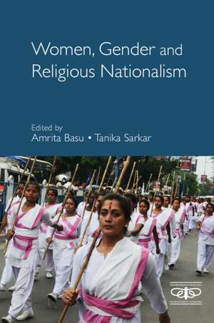 Women, Gender and Religious Nationalism de Amrita Basu