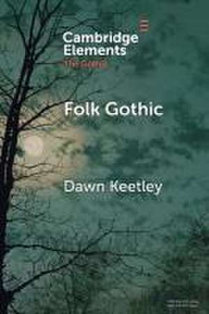 Folk Gothic de Dawn Keetley