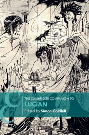 The Cambridge Companion to Lucian de Simon Goldhill