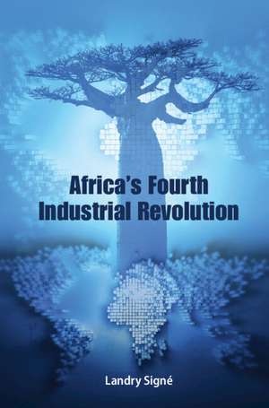 Africa's Fourth Industrial Revolution de Landry Signé