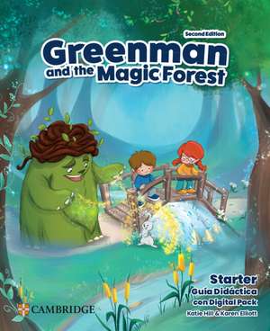 Greenman and the Magic Forest Starter Guía Didáctica con Digital Pack de Katie Hill