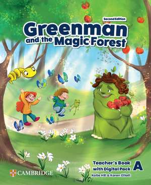 Greenman and the Magic Forest Level A Teacher’s Book with Digital Pack de Katie Hill