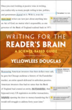 Writing for the Reader's Brain de Yellowlees Douglas