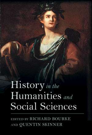 History in the Humanities and Social Sciences de Richard Bourke