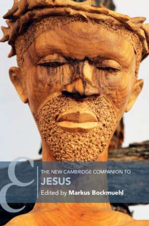 The New Cambridge Companion to Jesus de Markus Bockmuehl