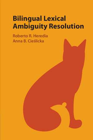 Bilingual Lexical Ambiguity Resolution de Roberto R. Heredia