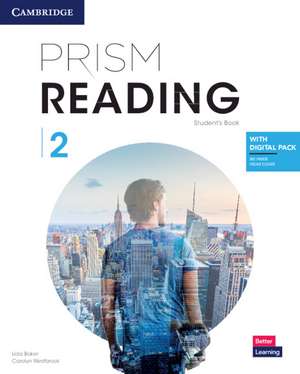 Prism Reading Level 2 Student's Book with Digital Pack de Lida Baker