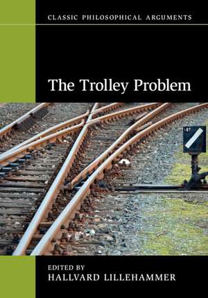 The Trolley Problem de Hallvard Lillehammer