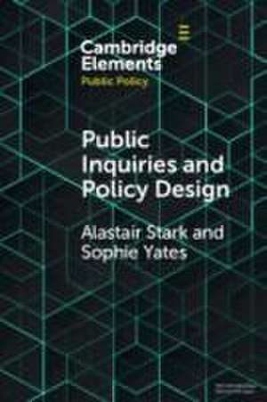 Public Inquiries and Policy Design de Alastair Stark