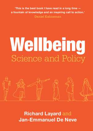 Wellbeing: Science and Policy de Richard Layard