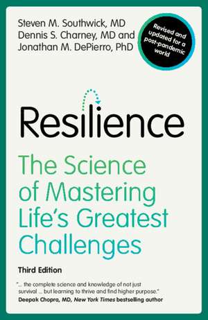 Resilience: The Science of Mastering Life's Greatest Challenges de Steven M. Southwick