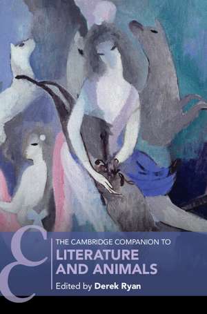 The Cambridge Companion to Literature and Animals de Derek Ryan