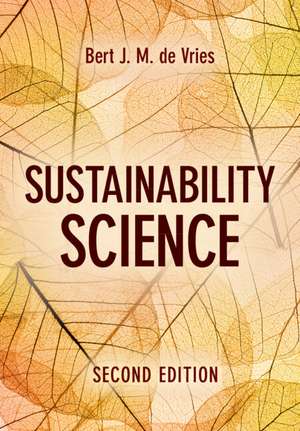 Sustainability Science de Bert J. M. de Vries