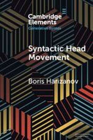 Syntactic Head Movement de Boris Harizanov