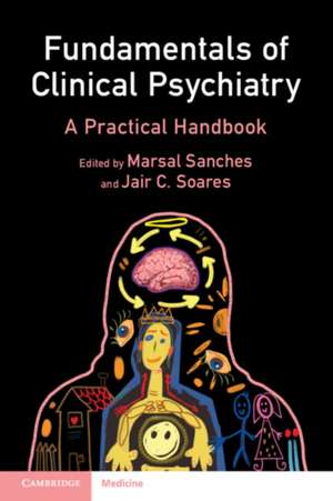 Fundamentals of Clinical Psychiatry de Marsal Sanches