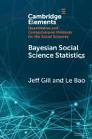 Bayesian Social Science Statistics de Jeff Gill