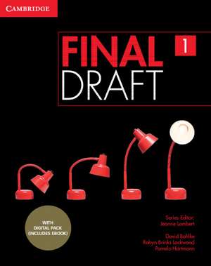 Final Draft Level 1 Student's Book with Digital Pack de Jeanne Lambert