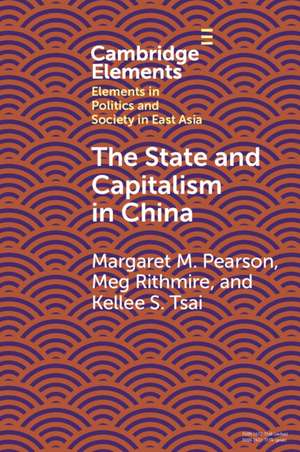 The State and Capitalism in China de Margaret M. Pearson