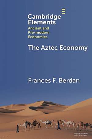 The Aztec Economy de Frances F. Berdan