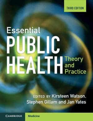 Essential Public Health: Theory and Practice de Kirsteen Watson