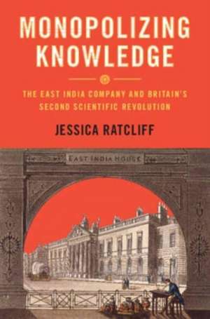 Monopolizing Knowledge de Jessica Ratcliff