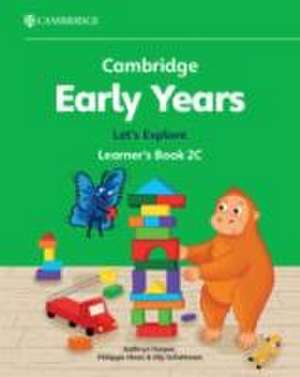 Cambridge Early Years Let's Explore Learner's Book 2C de Elly Schottman