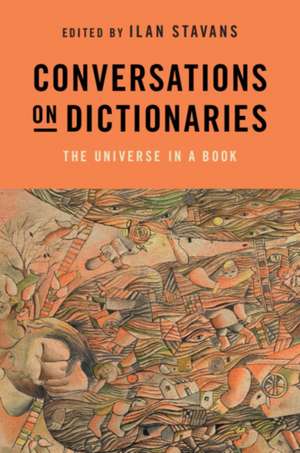 Conversations on Dictionaries de Ilan Stavans