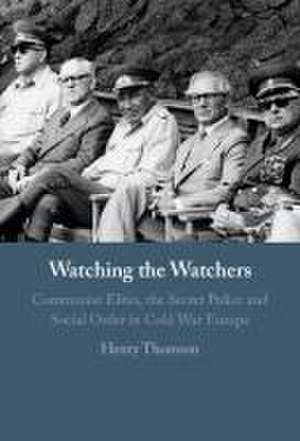 Watching the Watchers de Henry Thomson