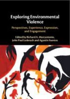 Exploring Environmental Violence de Richard A Marcantonio