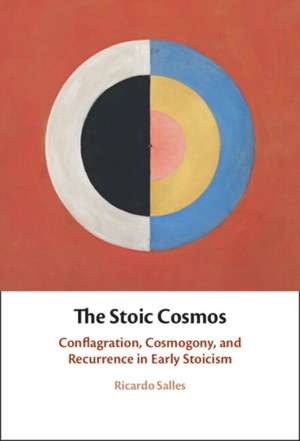 The Stoic Cosmos de Ricardo Salles
