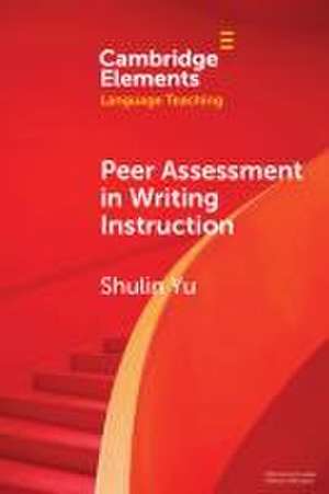 Peer Assessment in Writing Instruction de Shulin (University of Macau) Yu