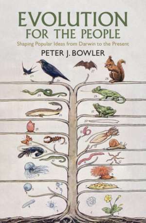 Evolution for the People de Peter J. Bowler