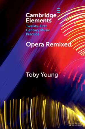 Opera Remixed de Toby Young