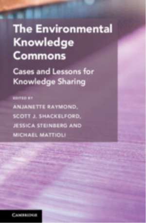 The Environmental Knowledge Commons de Anjanette Raymond