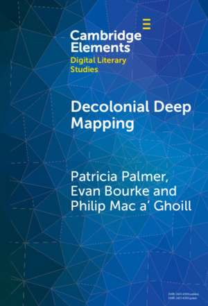 Decolonial Deep Mapping de Patricia Palmer