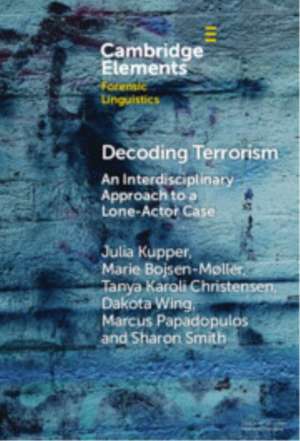 Decoding Terrorism de Julia Kupper